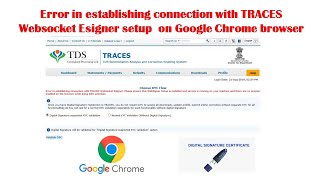 Error in establishing connection with TRACES Websocket Esigner setup on Google Chrome browser [upl. by Nodaj]