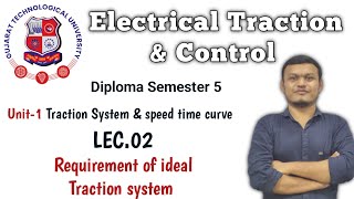 Electrical Traction amp Control L2  Requirement of ideal Traction system gtudiploma gtu [upl. by Guthry]