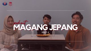 ISET Podcast Magang Jepang [upl. by Menashem]