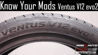 Know Your Mods Ep4  Tires  Hankook Ventus V12 evo2 [upl. by Coughlin]