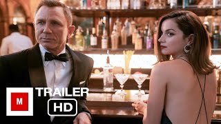 No Time to Die 2021  Official Trailer  Daniel Craig Ana de Armas Rami Malek Ralph Fiennes [upl. by Jea839]