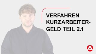 Kurzarbeitergeld Teil 21 Gebärdensprache Allgemeines Verfahren [upl. by Holt]