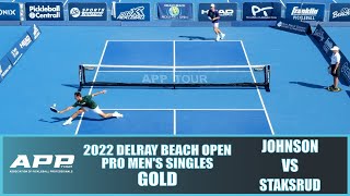 2022 APP Delray Beach Pickleball Open Pro Mens Singles Gold JW Johnson VS Federico Staksrud [upl. by Demmer293]