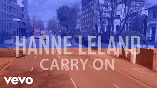 Hanne Leland  Carry On Official Lyric Video [upl. by Anneh784]