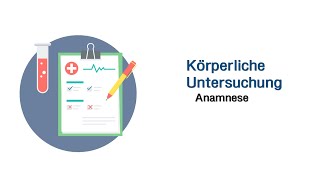 Körperliche Untersuchung  Allgemeine Anamnese [upl. by Dorkas]