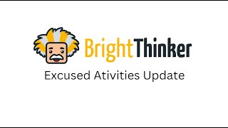 Excused Activities Update [upl. by Zullo]