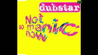 Dubstar  Not So Manic Now [upl. by Mendy]