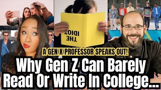 Gen Z Students Can Barely Read Write or Follow Directions In College A Gen X Professor SPEAKS OUT [upl. by Akiemahs]