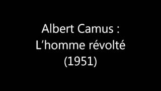 Albert Camus  lhomme révolté 1951 [upl. by Tannie]