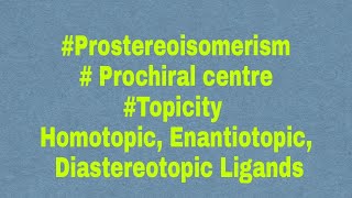 Topicity prostereoisomerism [upl. by Maeve]