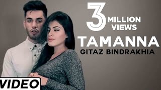 Tamanna  official Music Video  Gitaz Bindrakhia Feat Muzical Doctorz  Simi Chahal  Songs 2014 [upl. by Ierna421]