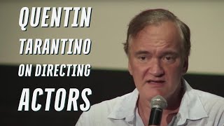 Quentin Tarantino on How He Directs Actors on Set [upl. by Dielle785]