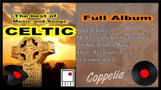 CELTIC AND IRISH MUSIC  FUll ALBUM  COPPELIA OLIVI [upl. by Him]