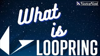 What is LoopRing LRC  VectorVest [upl. by Shela]