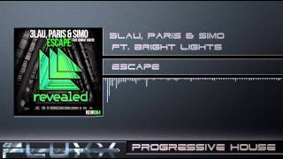 3LAU Paris amp Simo Ft Bright Lights  Escape Radio Edit [upl. by Yekcin125]