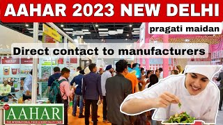 AAHAR 2023  pragati maidan delhi  Aahar food expo 2023 pragati maidan  Aahar fair delhi [upl. by Chemash54]