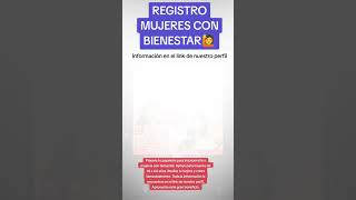 Mira la fecha de registro y requisitos para entrar al programa mujeres con bienestar [upl. by Hobbie]