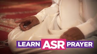 Learn the Asr Prayer  EASIEST Way To Learn How To Perform Salah Fajr Dhuhr Asr Maghreb Isha [upl. by Hughie]