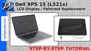 Dell XPS 15 L521x LCD Display  Palmrest Replacement Video Tutorial Teardown [upl. by Sonya]