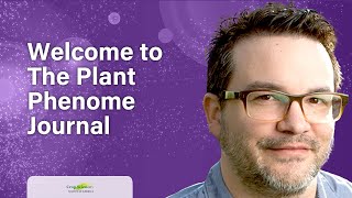 The Plant Phenome Journal Editor Welcome Video [upl. by Lubba853]