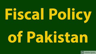 Fiscal Policy of Pakistan  FPSC Tests [upl. by Melodee]