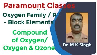 Video  2 P  Block Elements Oxygen Family  Compound of Oxygen12th NEET and IIT [upl. by Doowron]