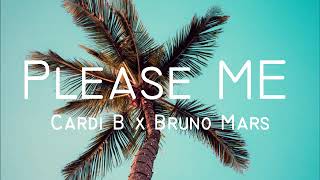 Please Me  Cardi B and Bruno Mars Lyrics [upl. by Tjon]