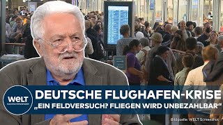 FLUGHAFENKRISE „Feldversuch Autofahren wird schwierig Fliegen unbezahlbar Bahn wird Abenteuer“ [upl. by Asirahc]