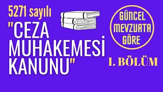 1  Ceza Muhakemesi Kanunu Tanımlar Yetkili Mahkeme Uyuşmazlık Hakimin Reddi Tebligat UYAP [upl. by Kehoe404]