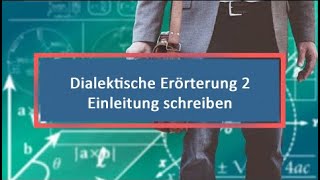 Dialektische Erörterung 2 Einleitung schreiben [upl. by Arreit]