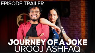 Journey Of A Joke Feat UROOJ ASHFAQ  EPISODE TRAILER [upl. by Arehs]