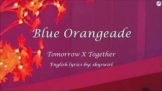 Blue Orangeade  English KARAOKE  TXT 투모로우바이투게더 [upl. by Fassold]