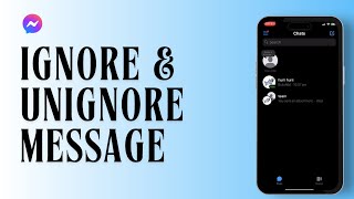 How to Ignore amp Unignore Messages in Messenger [upl. by Nerraf]