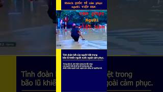 Khách quốc tế cảm phục người Việt Nam  shorts shortvideo [upl. by Severson]