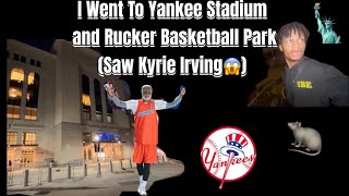 I Went To Yankee Stadium And Rucker Basketball Park Saw Kyrie Irving😱 [upl. by Atsirt]