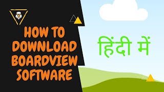 HOW TO DOWNLOAD BOARDVIEW SOFTWARE AND USED IT IN HINDI [upl. by Yelrahs]