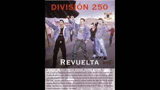 11  Division 250  Recuerda [upl. by Marcela483]