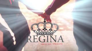 Vizante  Regina ♔ [upl. by Tera]