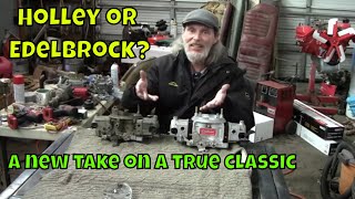 Comparing the Holley amp Edelbrock VRS 4150 Carburetors Eddies improvement to an American Classic [upl. by Marlie]