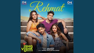 Rehmat From quotIshq Vishk Reboundquot Preview [upl. by Noma]