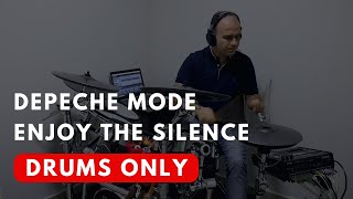 Depeche Mode  Enjoy the Silence DRUMS ONLY [upl. by Ennairb]