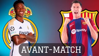 RÉAL 🆚️ BARCA AVANTMATCH DU CLASICO  PEUTON SAUVER LA SEMAINE  QUEL XI [upl. by Weyermann547]