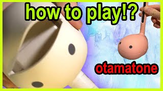 How to Play Otamatone  Basic Tips and Tricks [upl. by Ennairac]