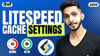 Litespeed Cache WordPress Settings Hindi 2023 🔥  WordPress Speed Optimization Tips [upl. by Atsahs39]