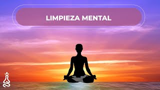 Meditación Guiada para Eliminar los Pensamientos Negativos [upl. by Jennine253]