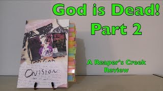 God is Rapidly Ceasing to Exist A Review of Reapers Creek by Onision Part 2 [upl. by Adnolor]