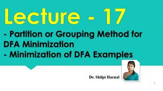 Minimization of DFAs  Grouping method of DFA Partition method for minimization of DFA  Lecture 17 [upl. by Anatol413]