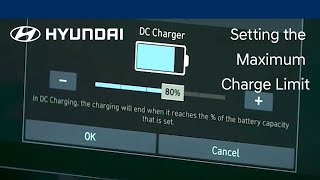 Setting the Maximum Charge Limit  Hyundai [upl. by Okire129]