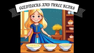 STORY Goldilocks and three bears [upl. by Daffi]