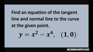 Find equation of tangent and normal line to curve y x2  x4 at 10 Differentiation [upl. by Young]